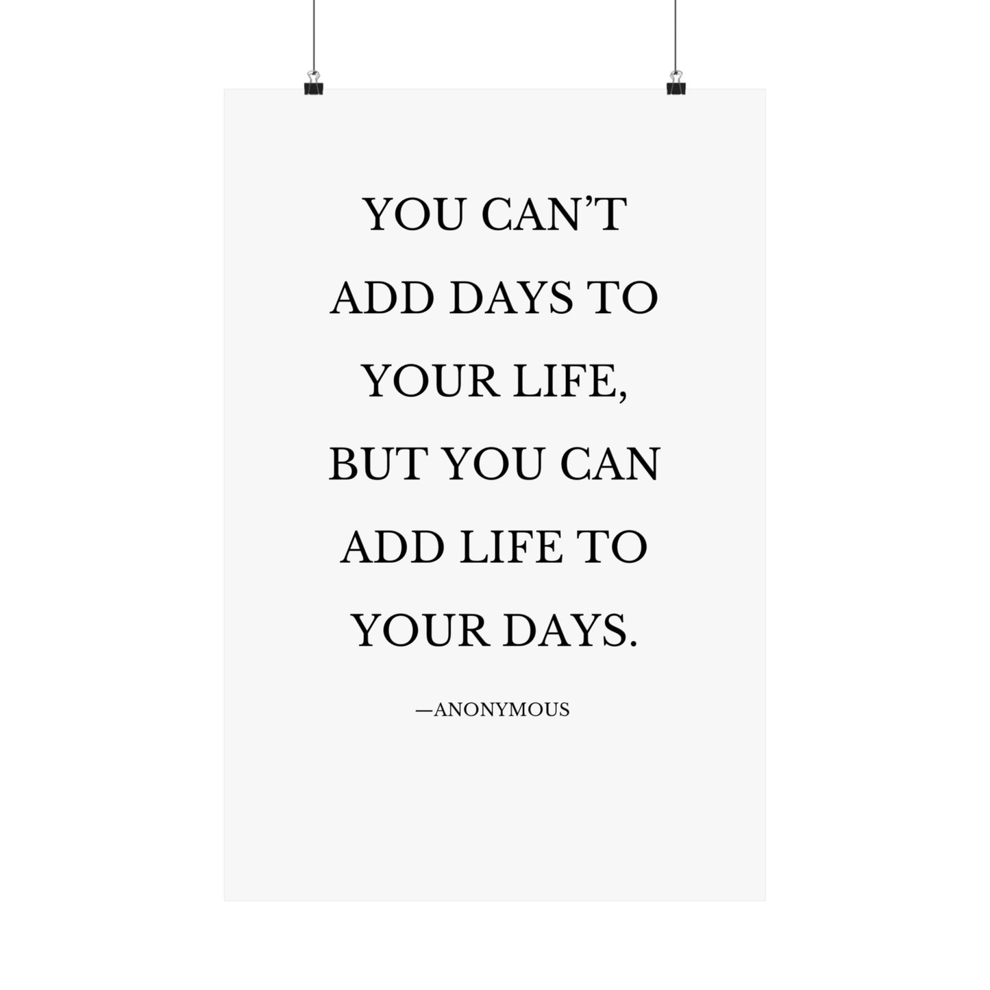 You can’t add days to your life, but you can add life to your day - The Vertical Jump