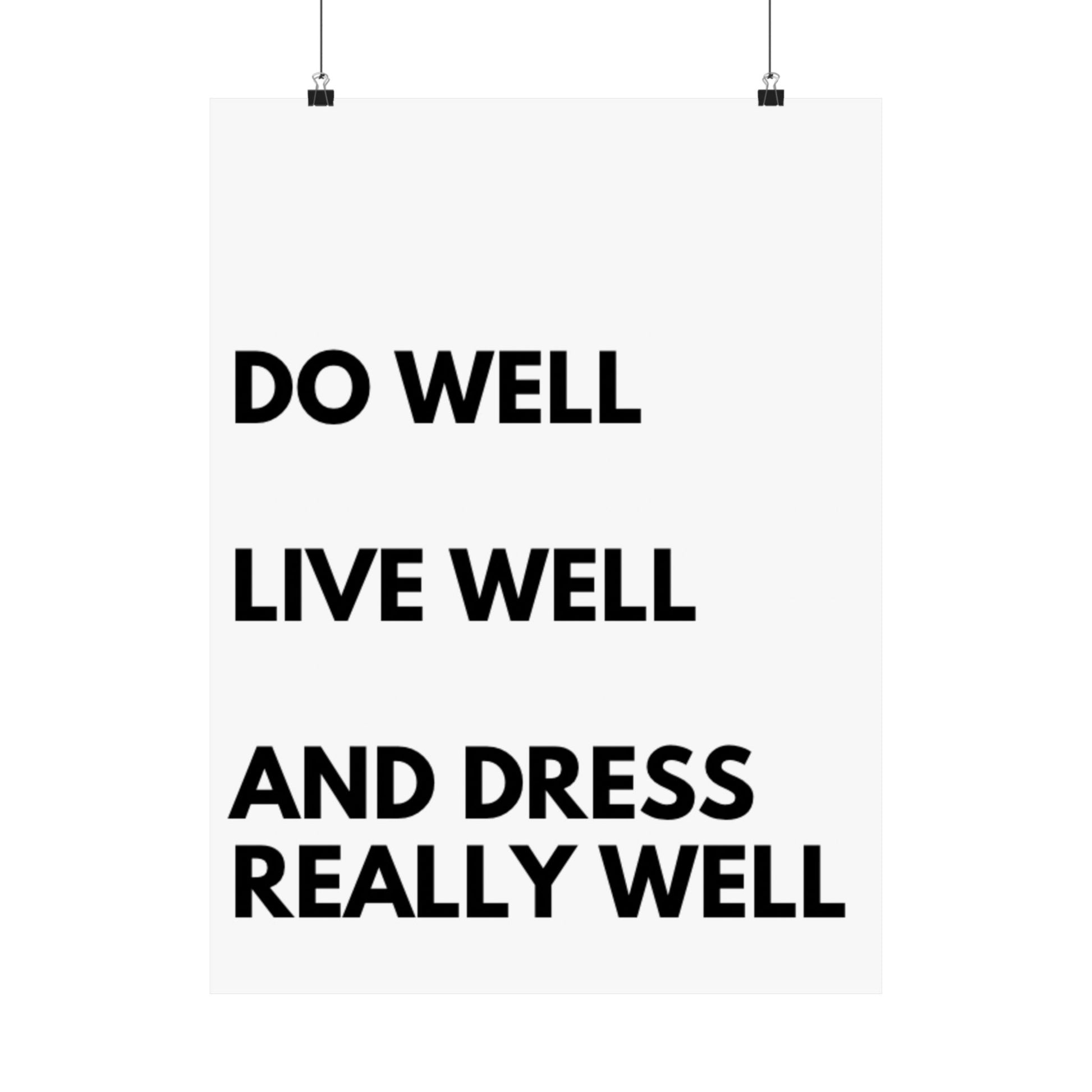 Do Well, Live Well, and Dress Really Well - The Vertical Jump