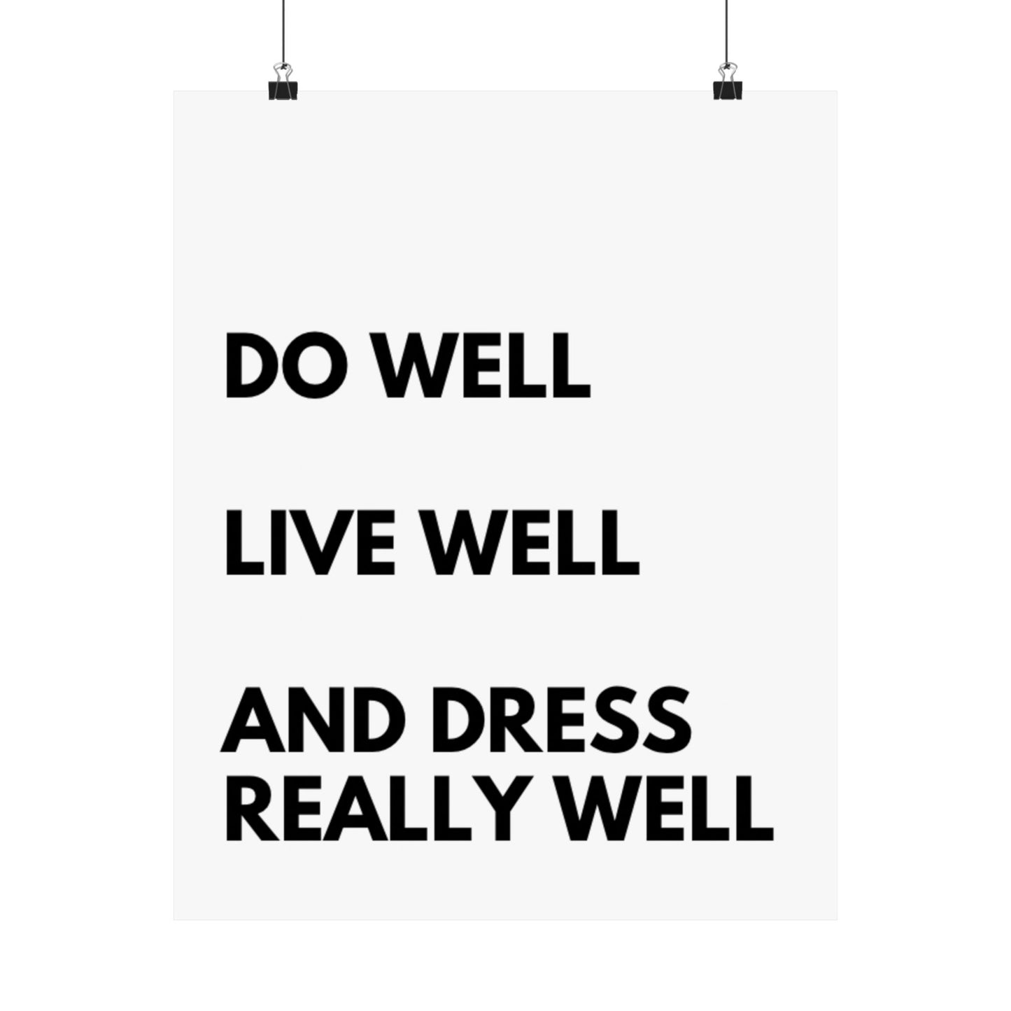 Do Well, Live Well, and Dress Really Well - The Vertical Jump