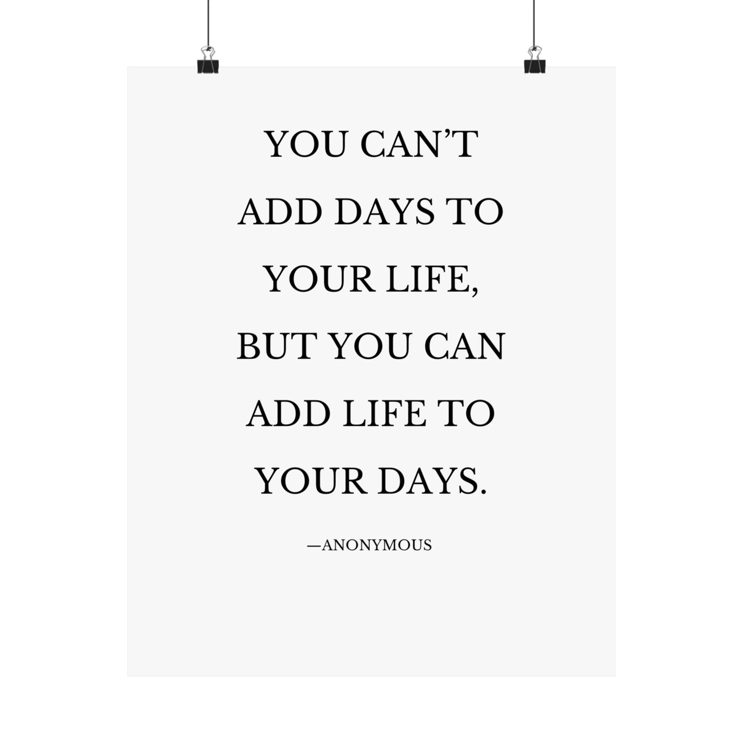 You can’t add days to your life, but you can add life to your day - The Vertical Jump