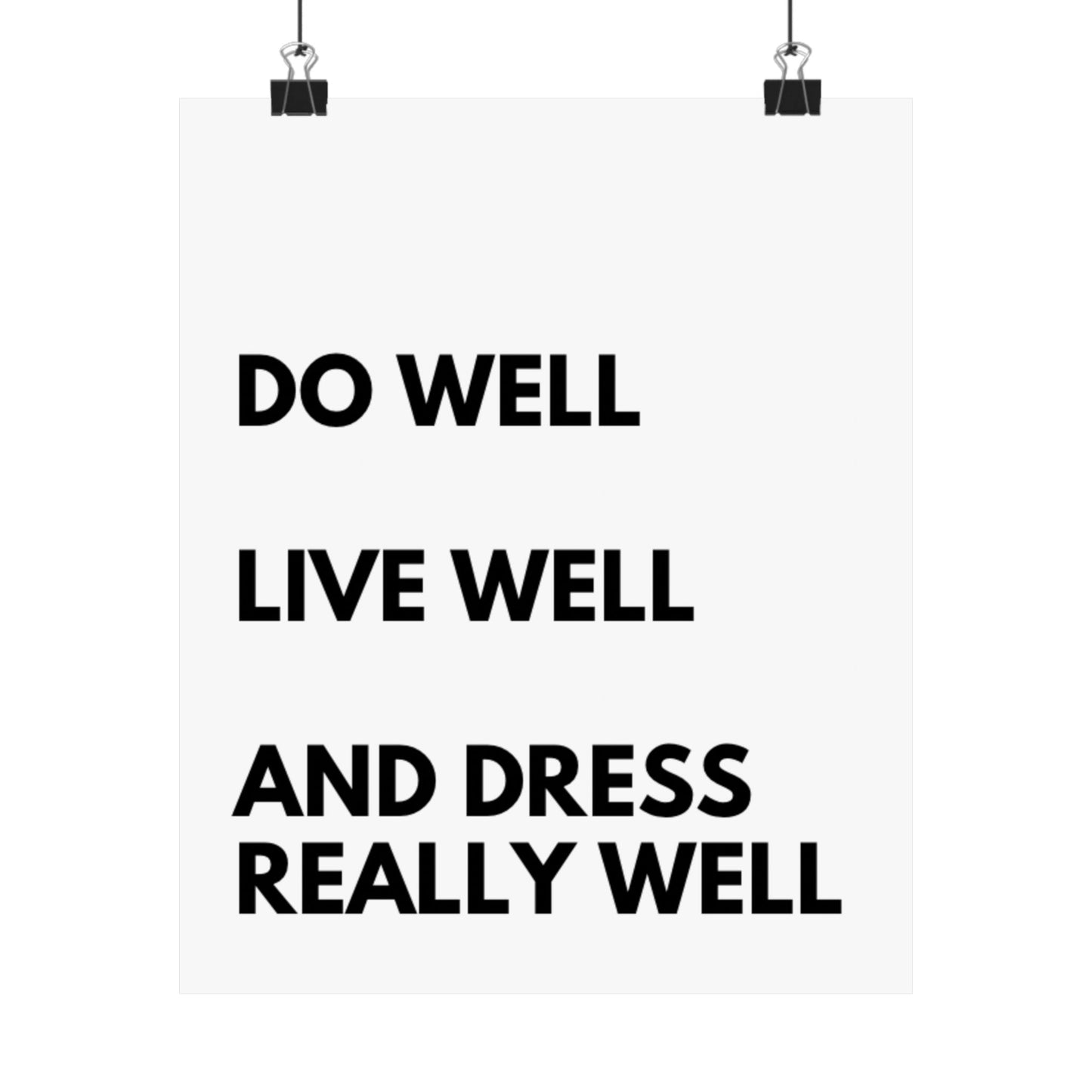 Do Well, Live Well, and Dress Really Well - The Vertical Jump