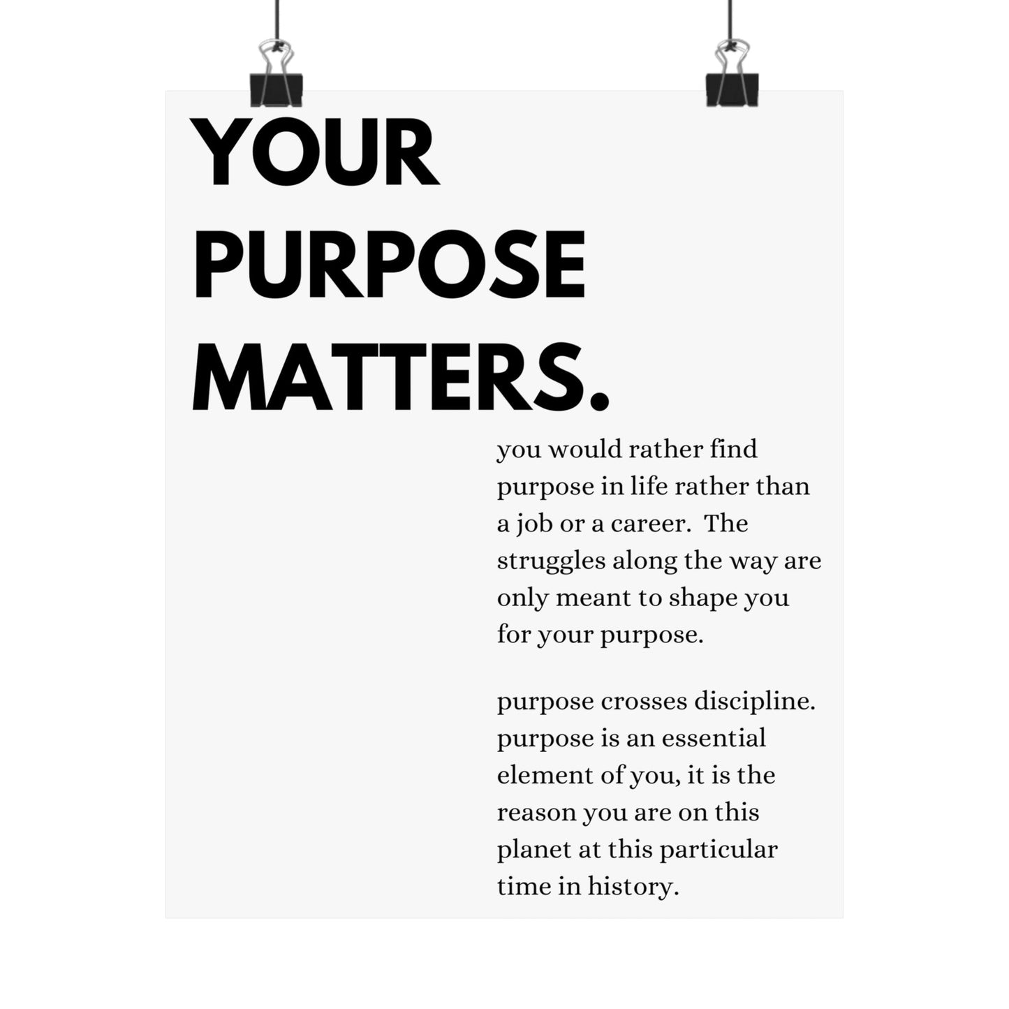 Your Purpose Matters.