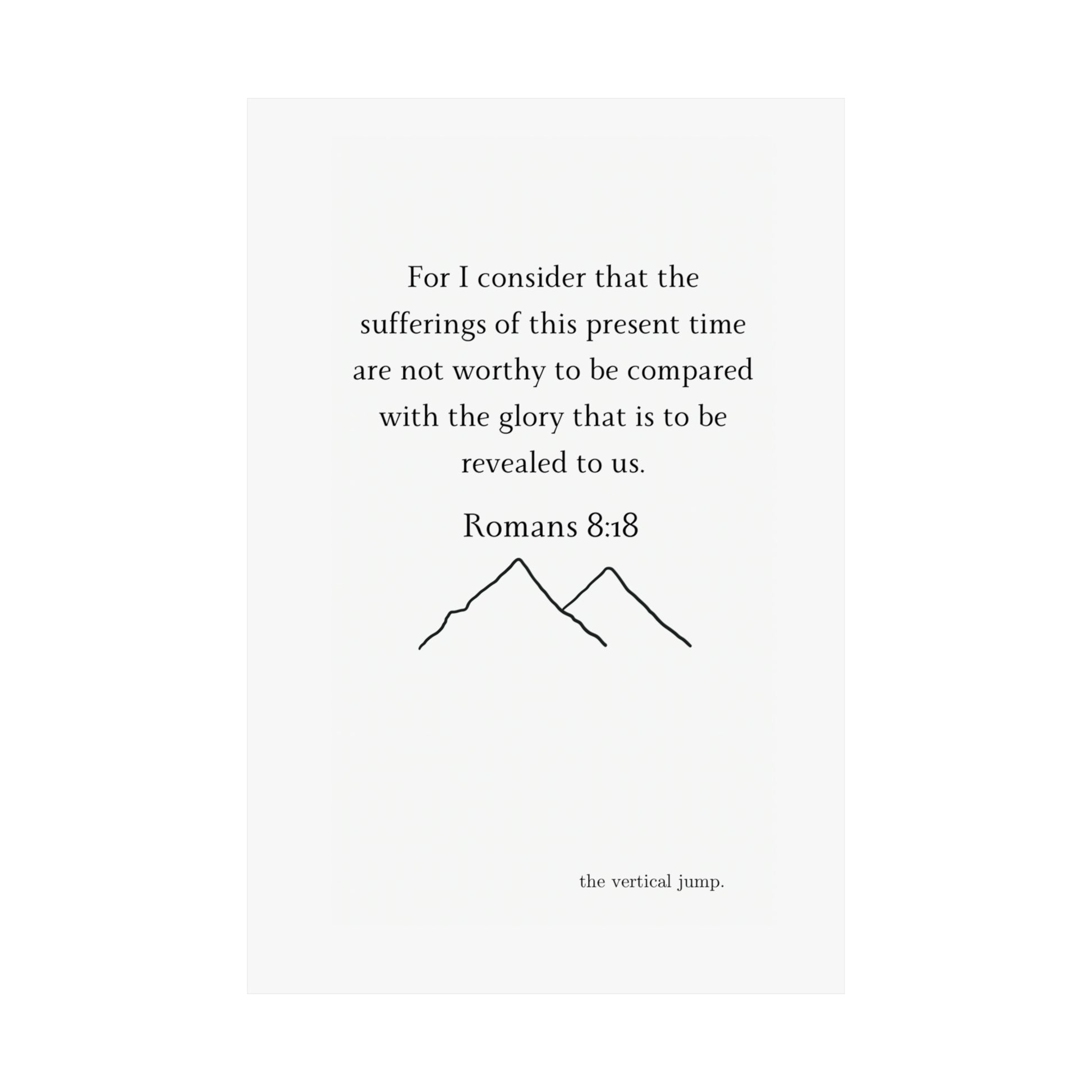 Romans 8:18 Poster - The Vertical Jump