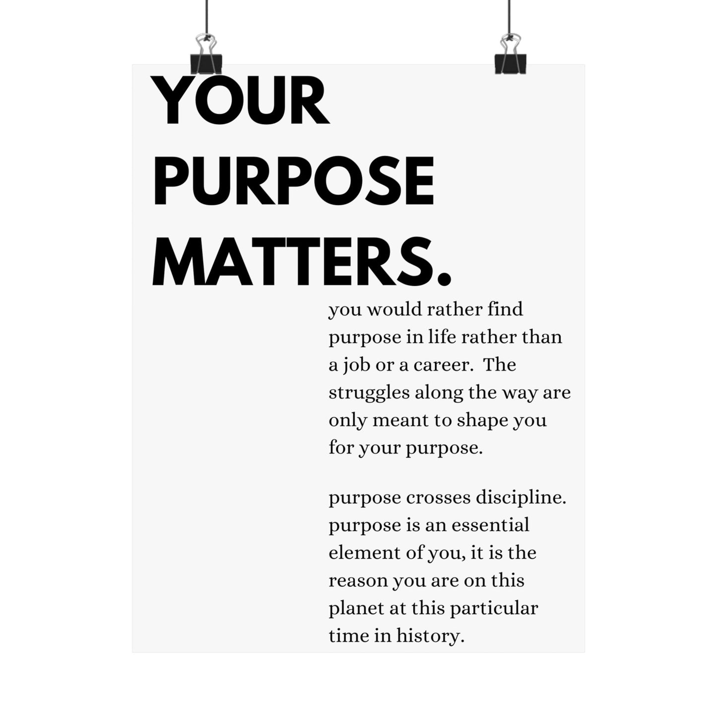 Your Purpose Matters.