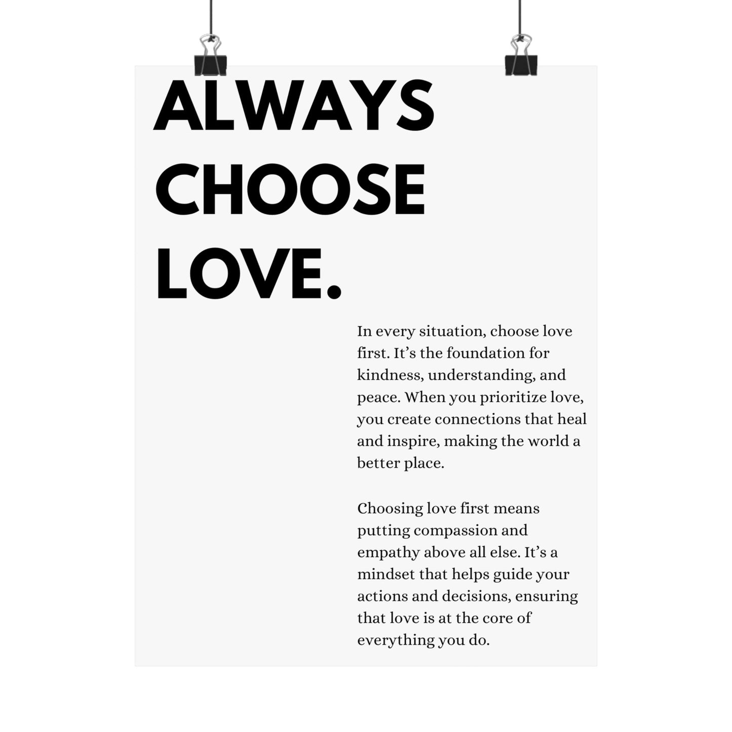 Always Choose Love.