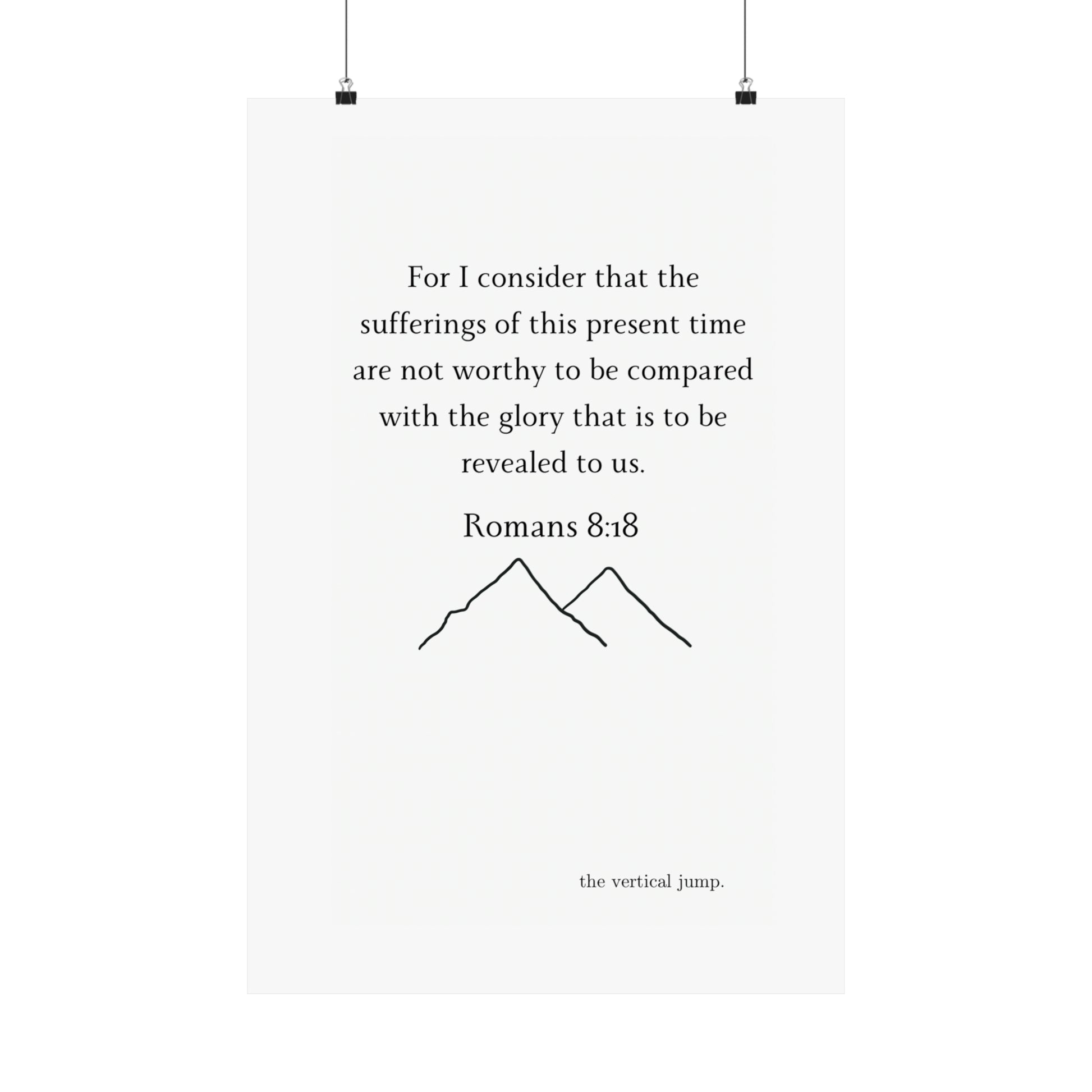 Romans 8:18 Poster - The Vertical Jump