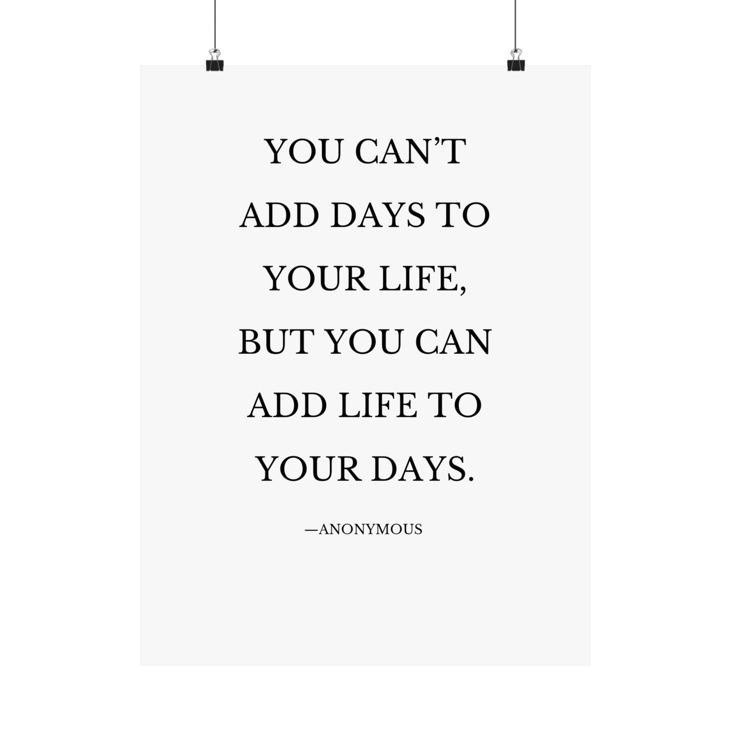 You can’t add days to your life, but you can add life to your day - The Vertical Jump