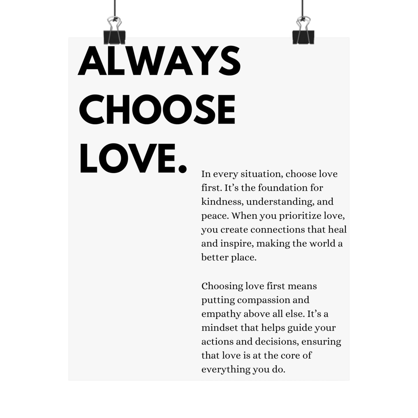 Always Choose Love.