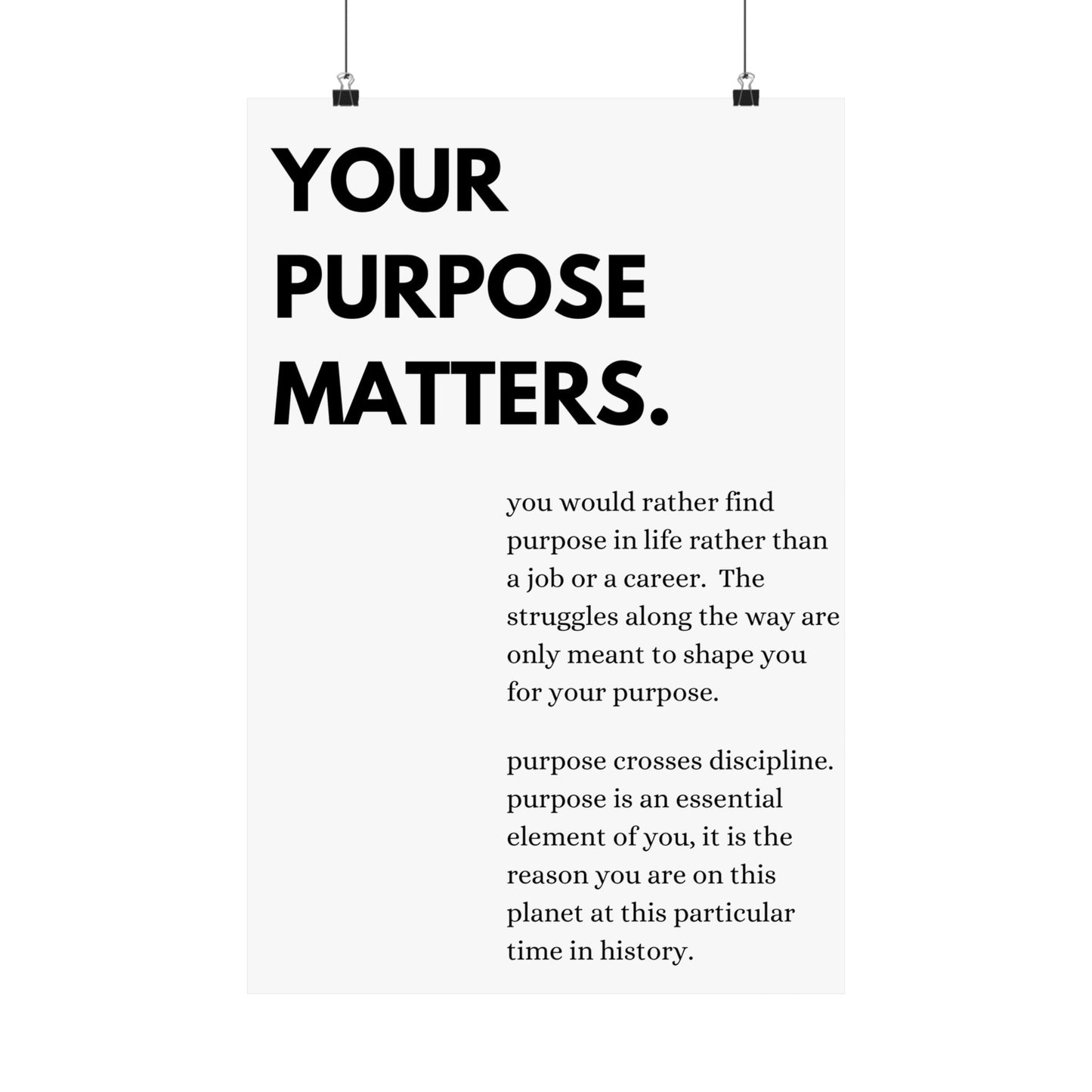 Your Purpose Matters.