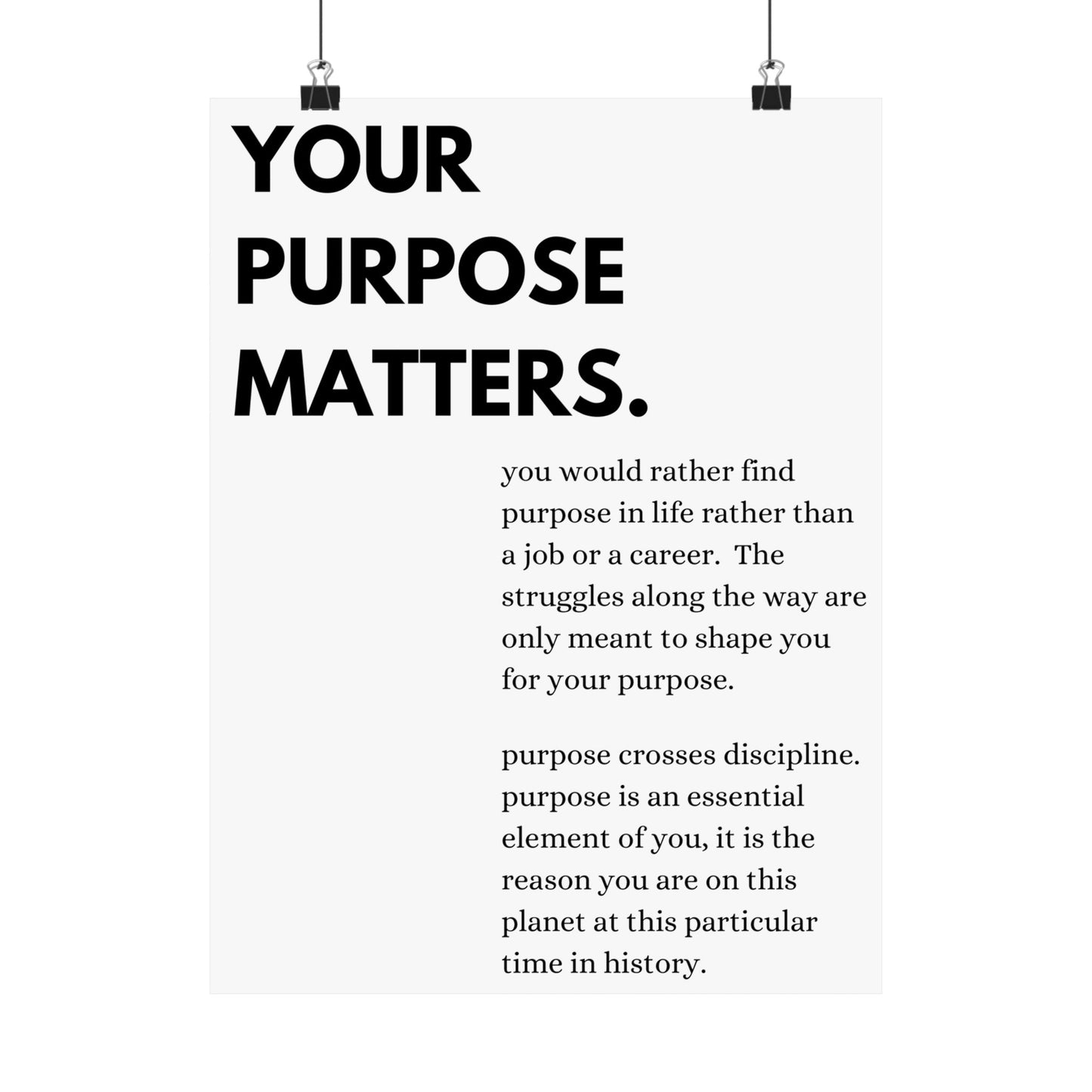 Your Purpose Matters.