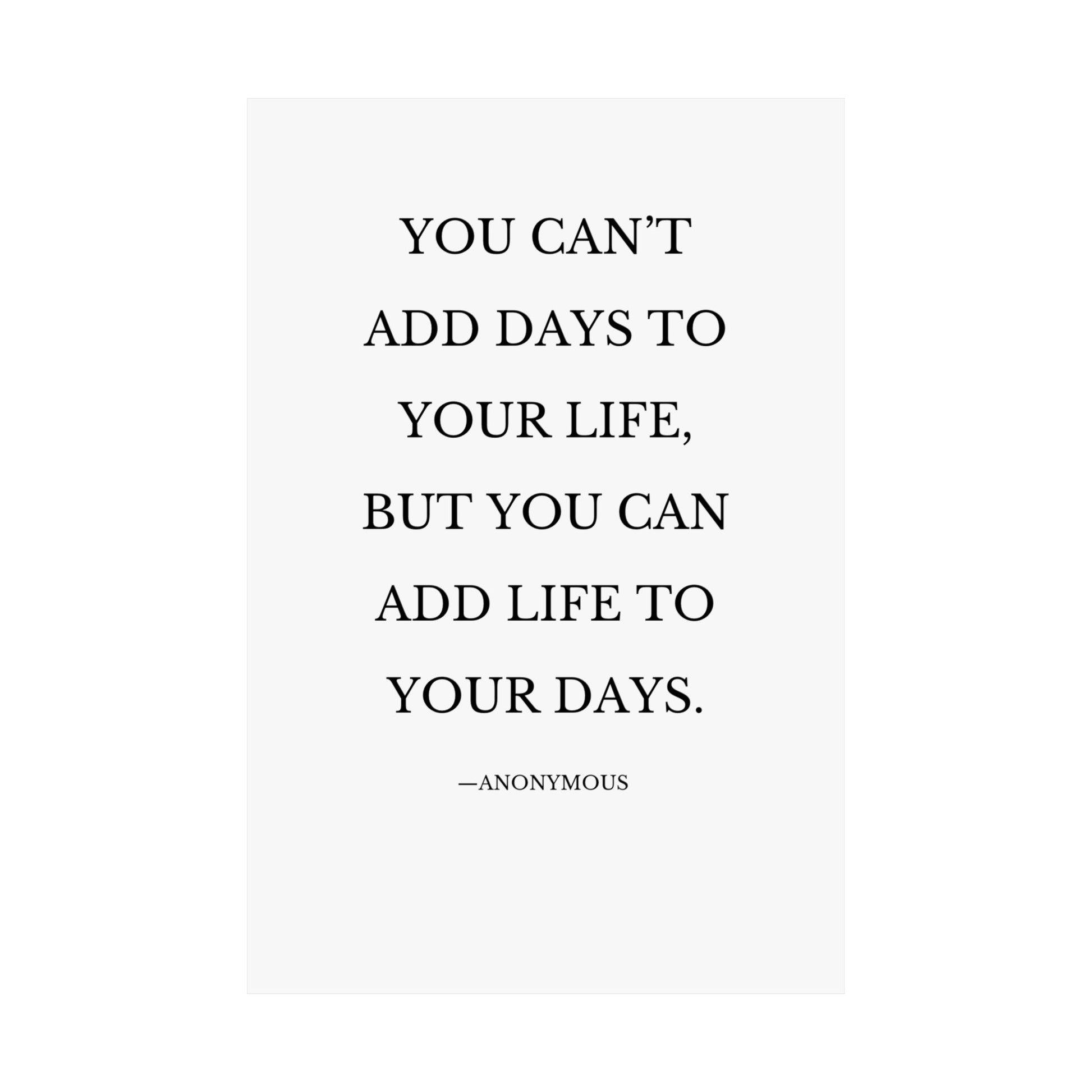 You can’t add days to your life, but you can add life to your day - The Vertical Jump