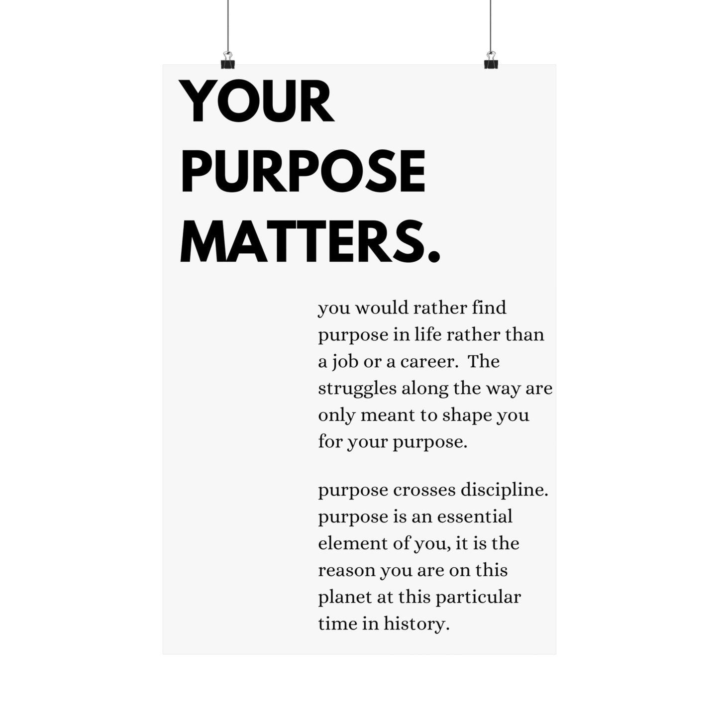 Your Purpose Matters.