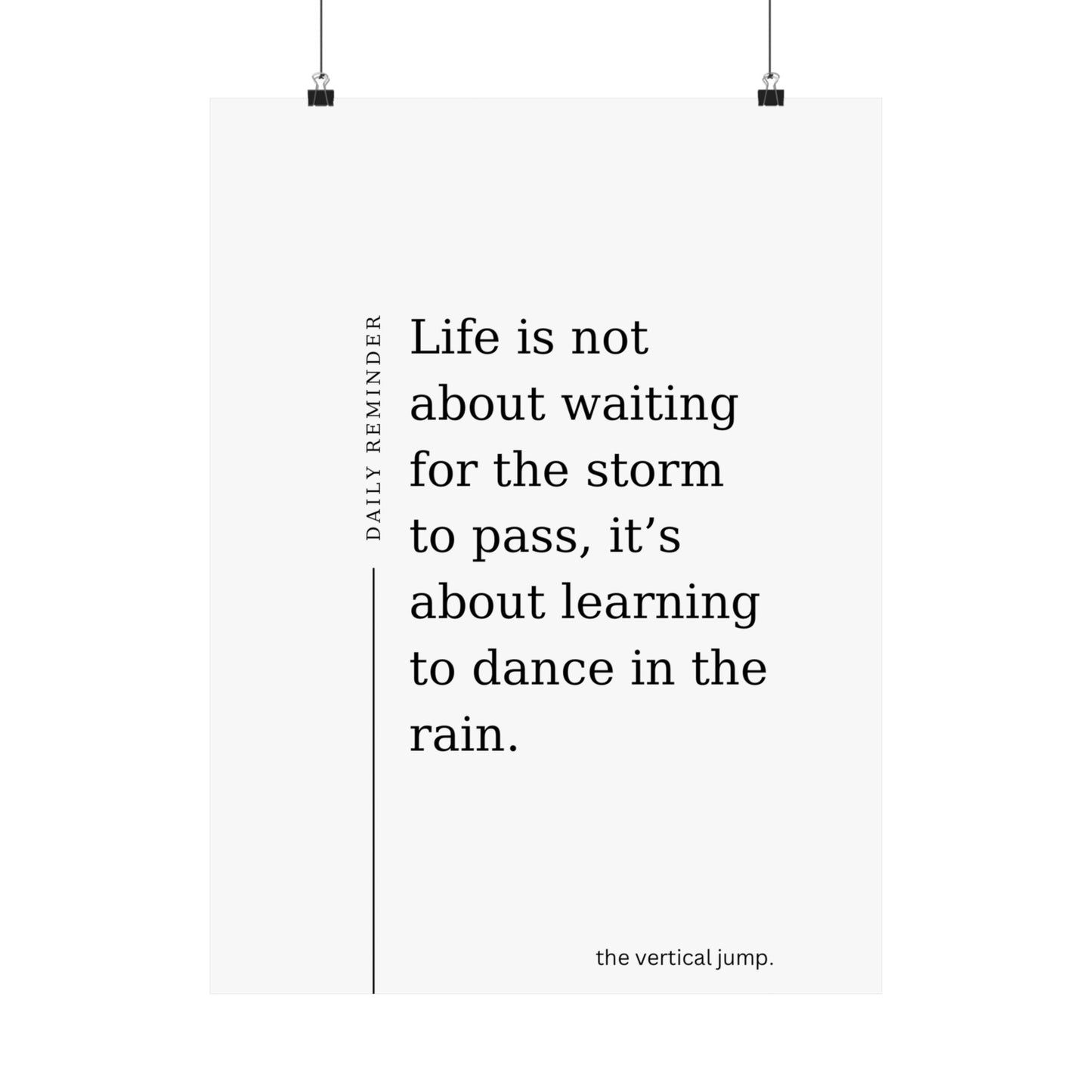 Daily Reminder: Life is not about waiting - The Vertical Jump