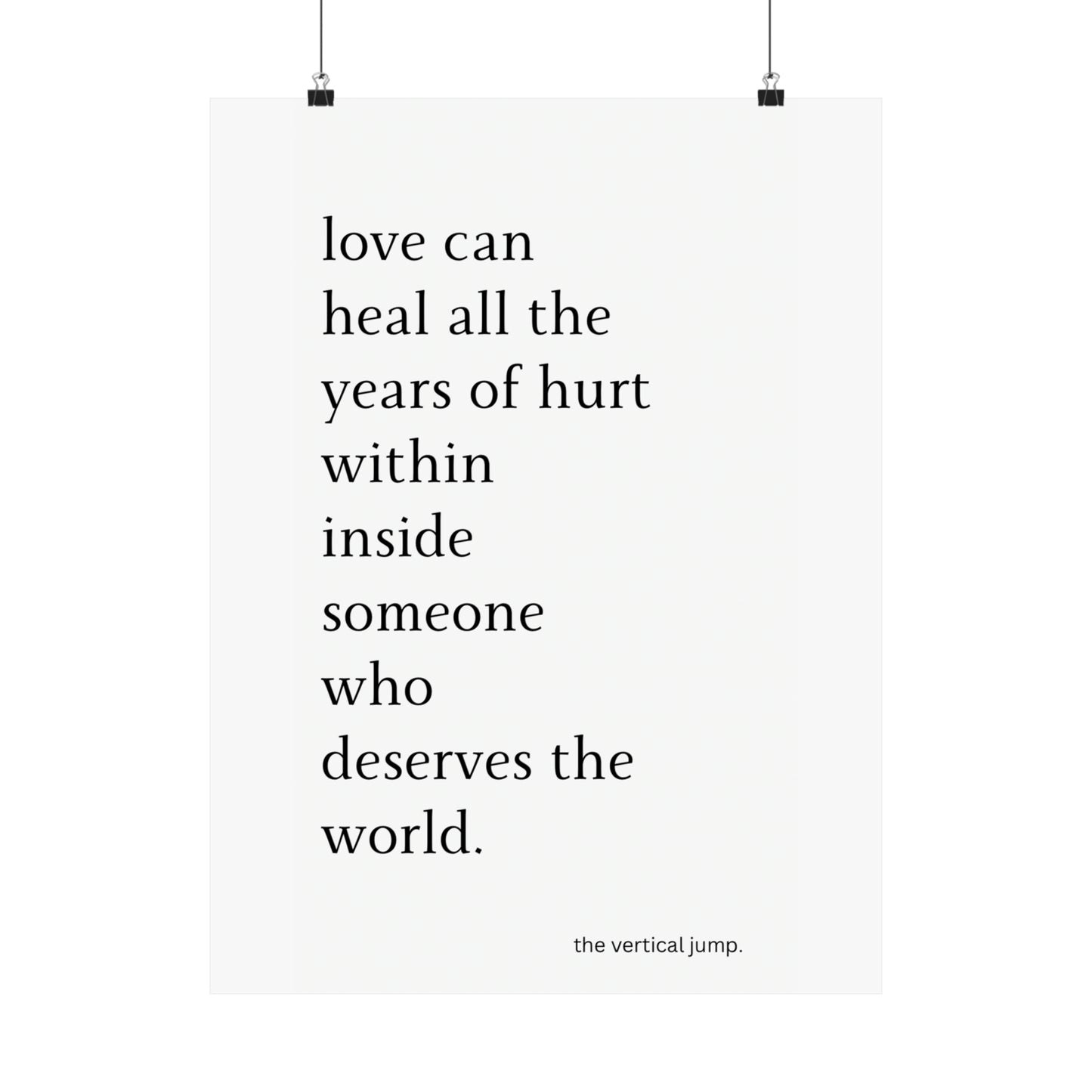 Love can heal…. - The Vertical Jump