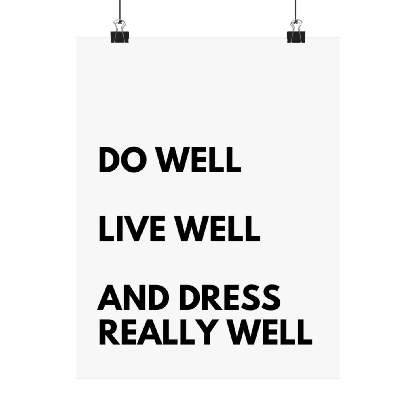 Do Well, Live Well, and Dress Really Well - The Vertical Jump