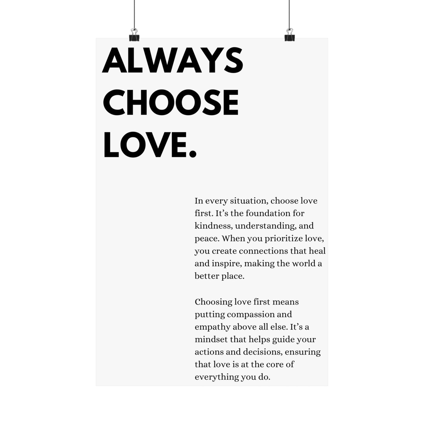 Always Choose Love.