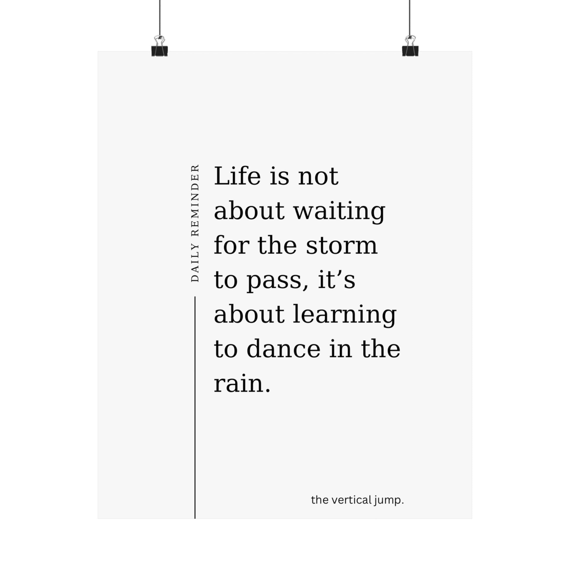 Daily Reminder: Life is not about waiting - The Vertical Jump