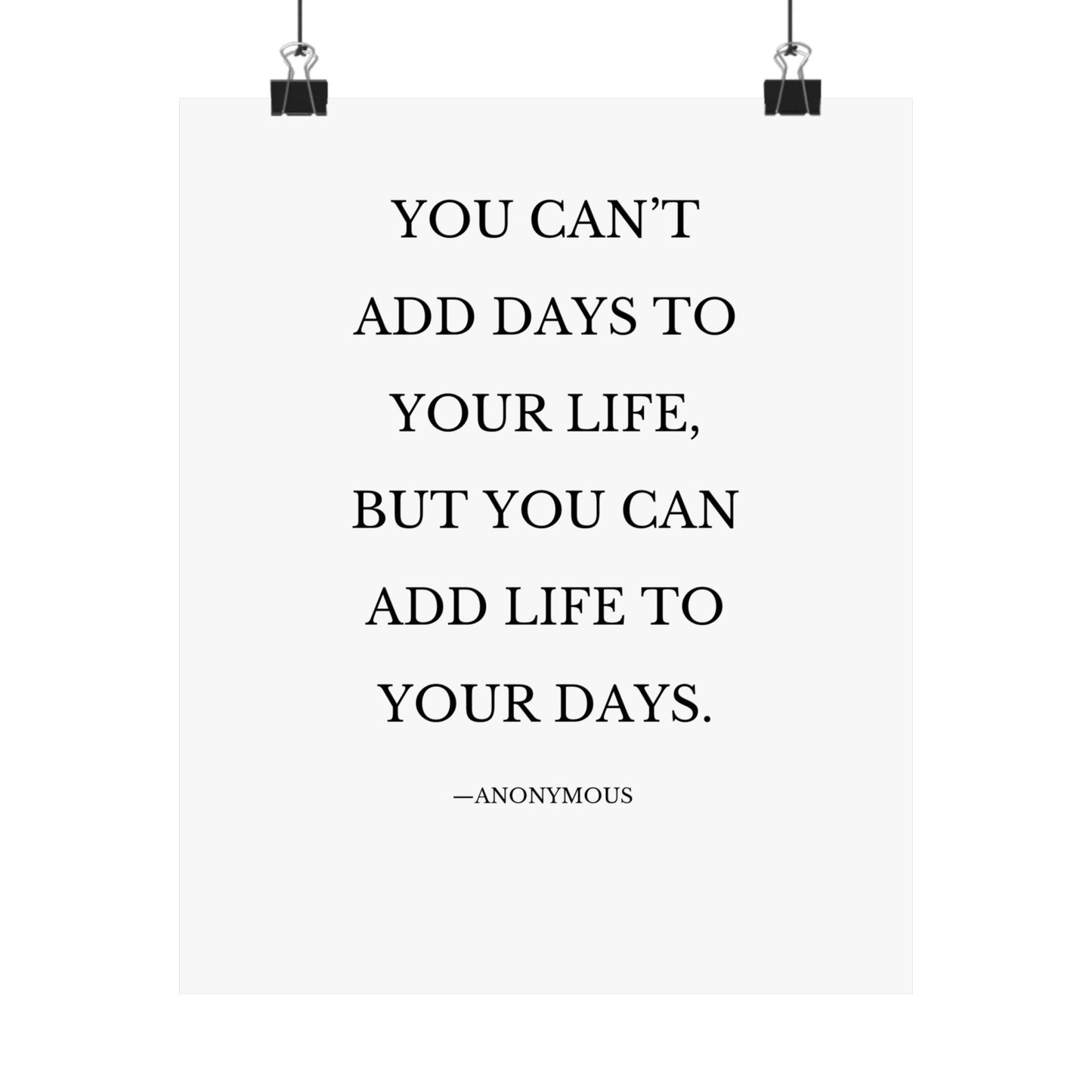 You can’t add days to your life, but you can add life to your day - The Vertical Jump