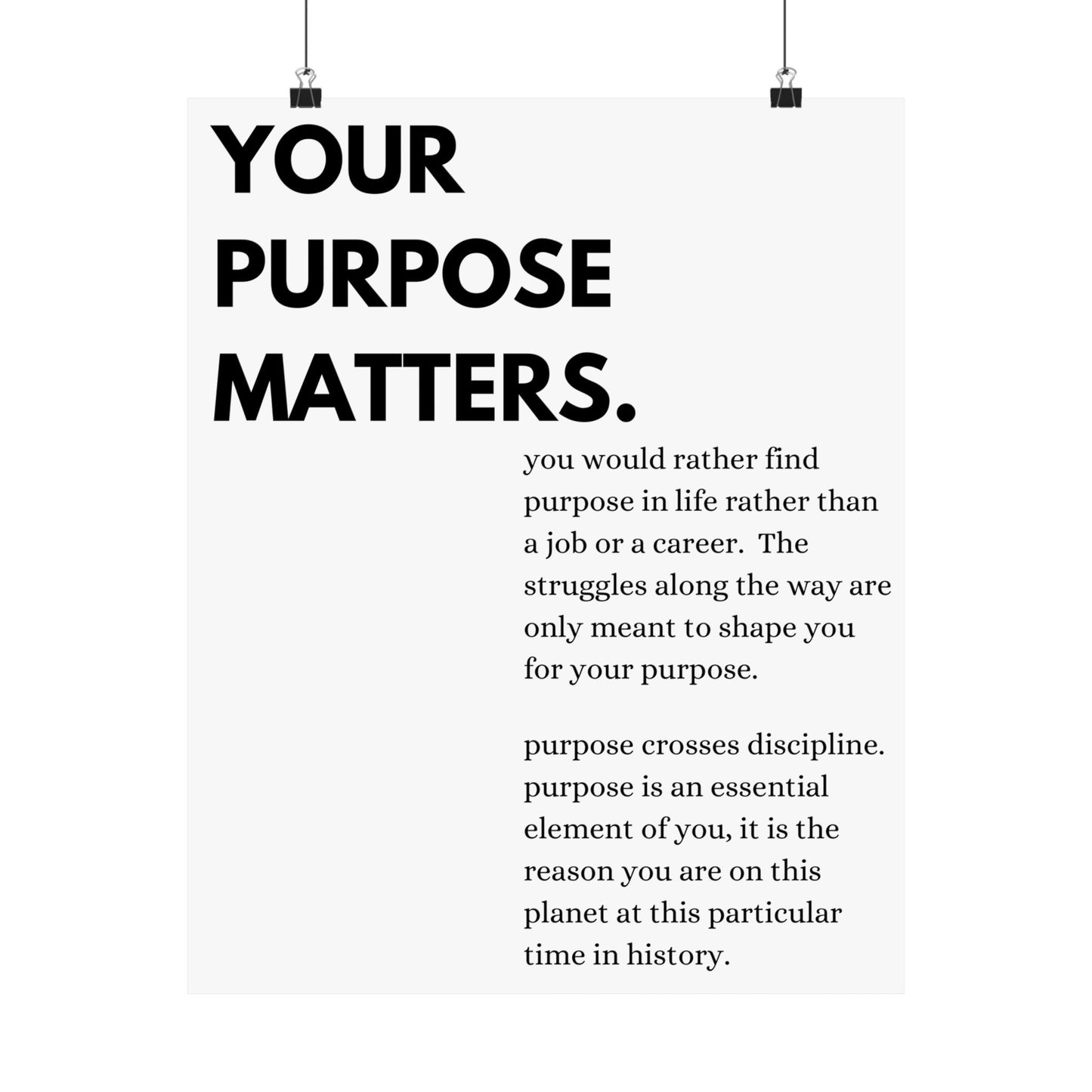 Your Purpose Matters.