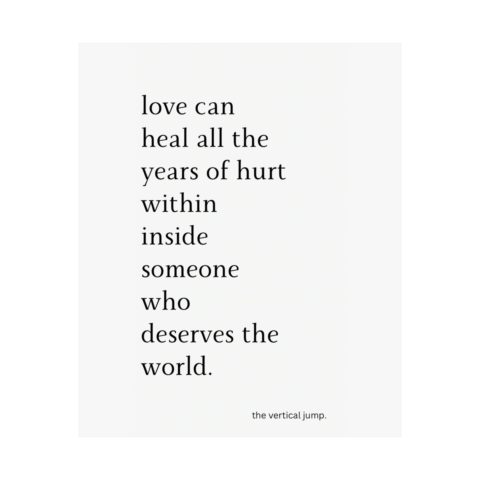 Love can heal…. - The Vertical Jump