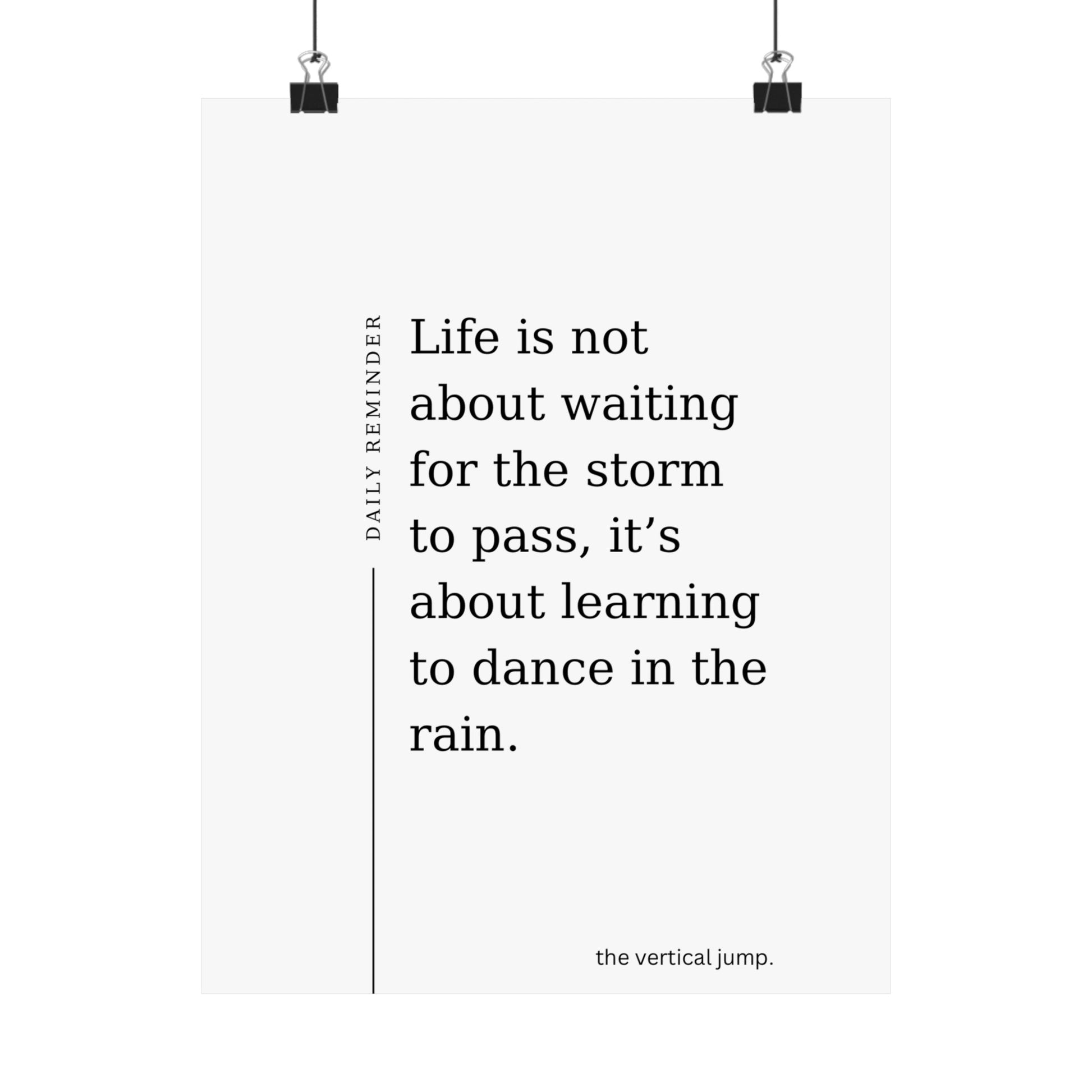 Daily Reminder: Life is not about waiting - The Vertical Jump