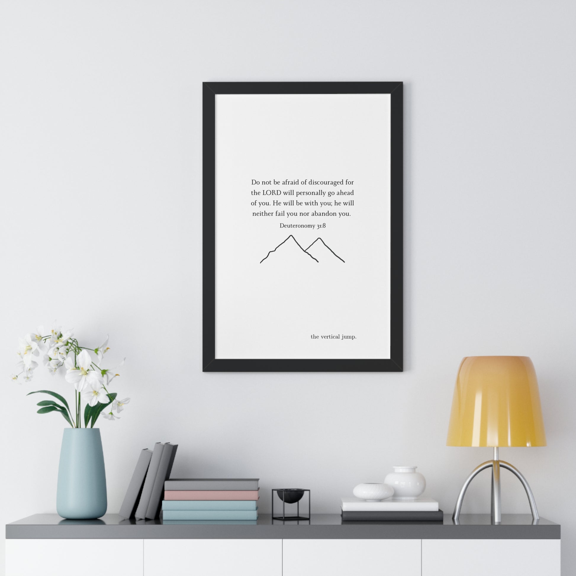 Deuteronomy 31:8 poster - The Vertical Jump