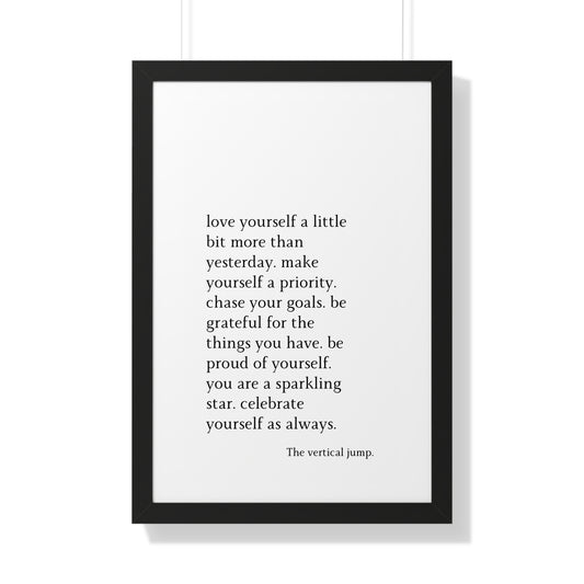 love yourself a little bit more… Poster - The Vertical Jump