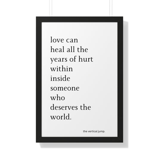 Love can heal…. - The Vertical Jump