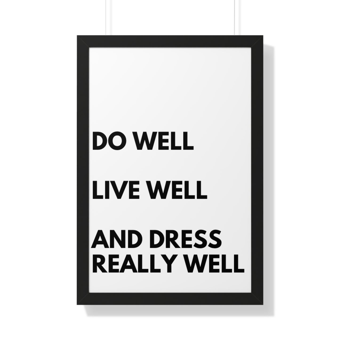 Do Well, Live Well, and Dress Really Well - The Vertical Jump