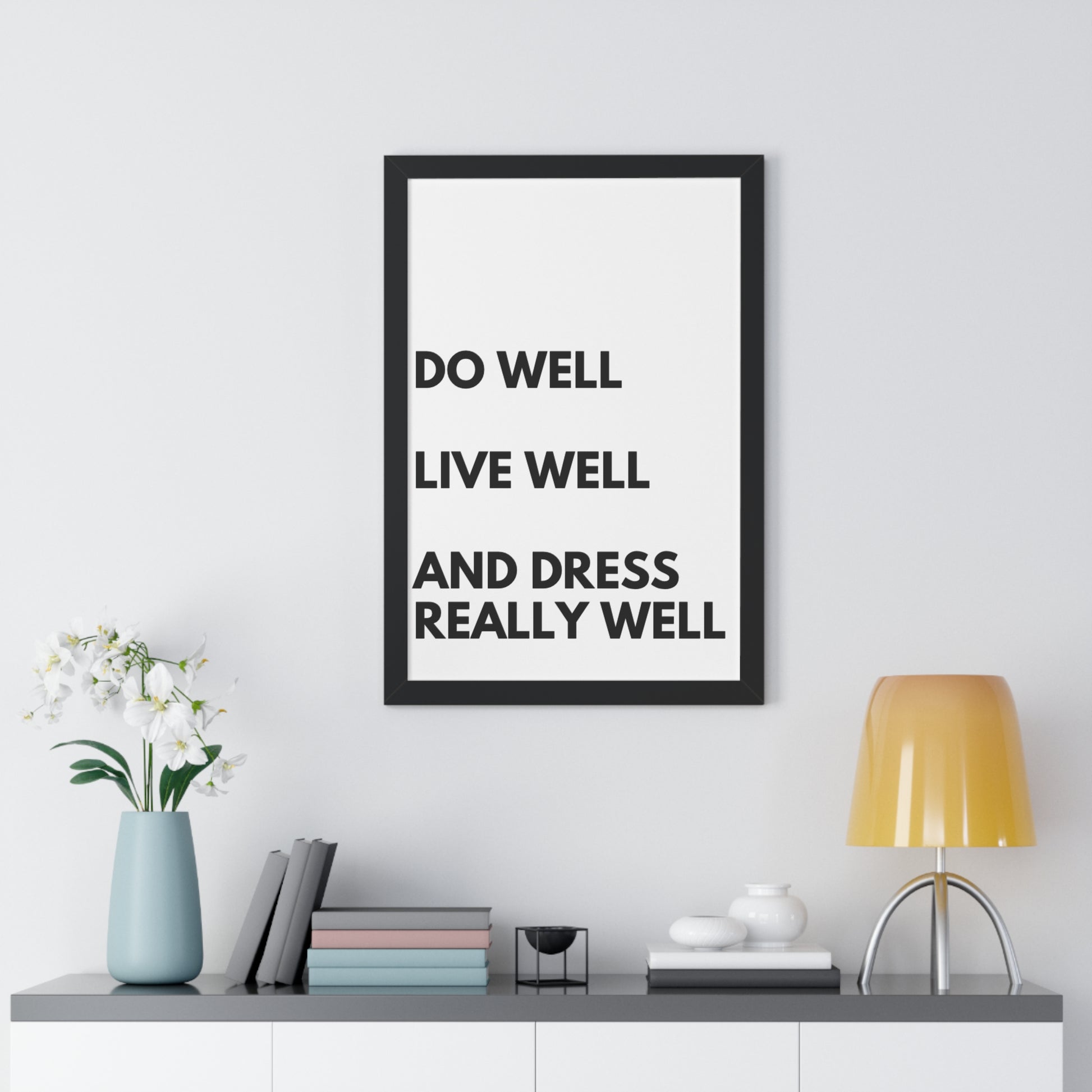 Do Well, Live Well, and Dress Really Well - The Vertical Jump