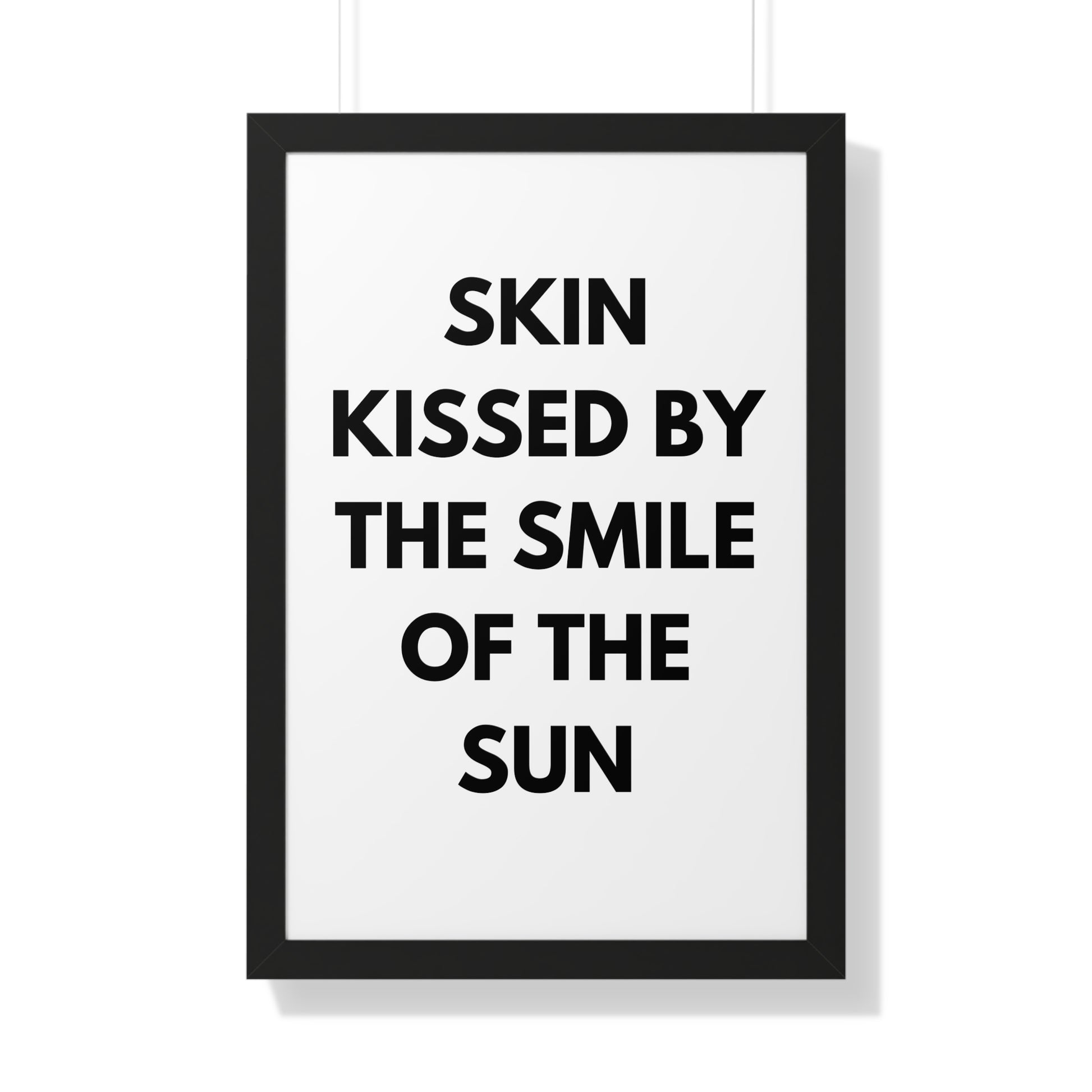 Skin kissed by the smile of the sun - The Vertical Jump