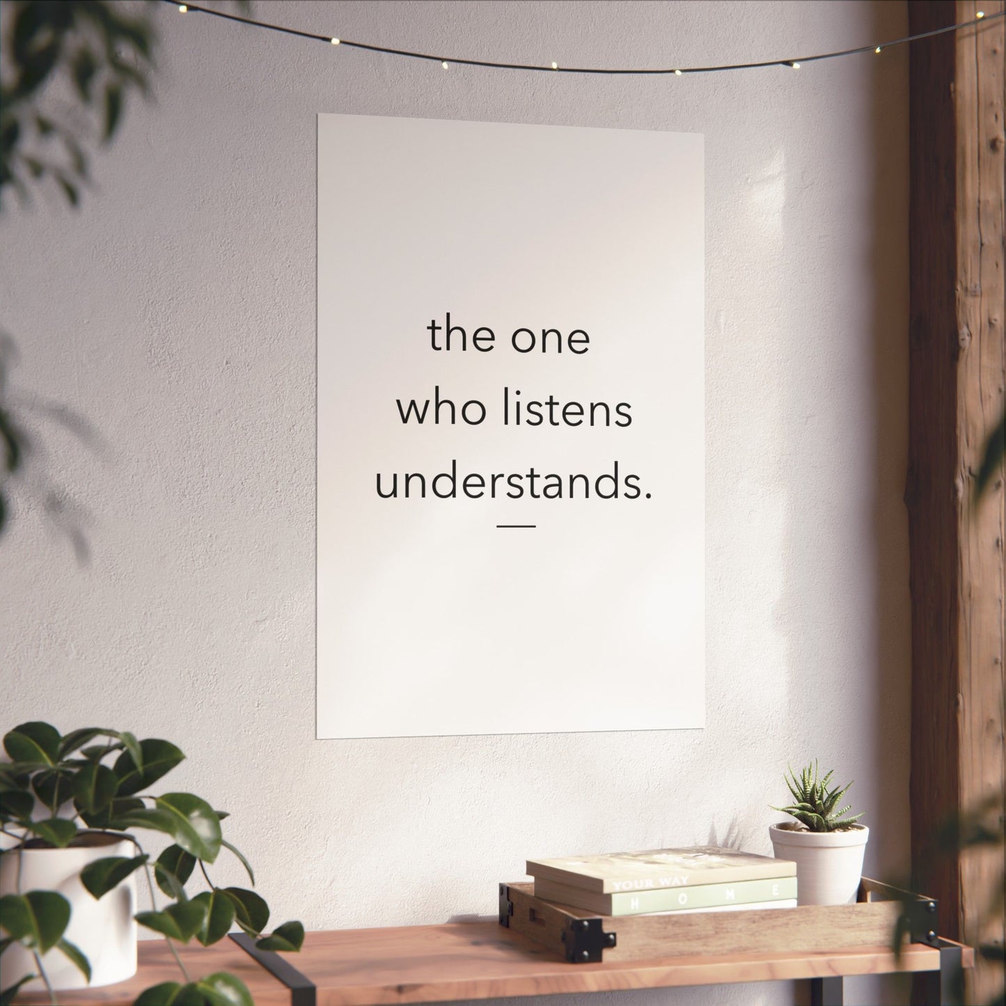 the one who listens understands