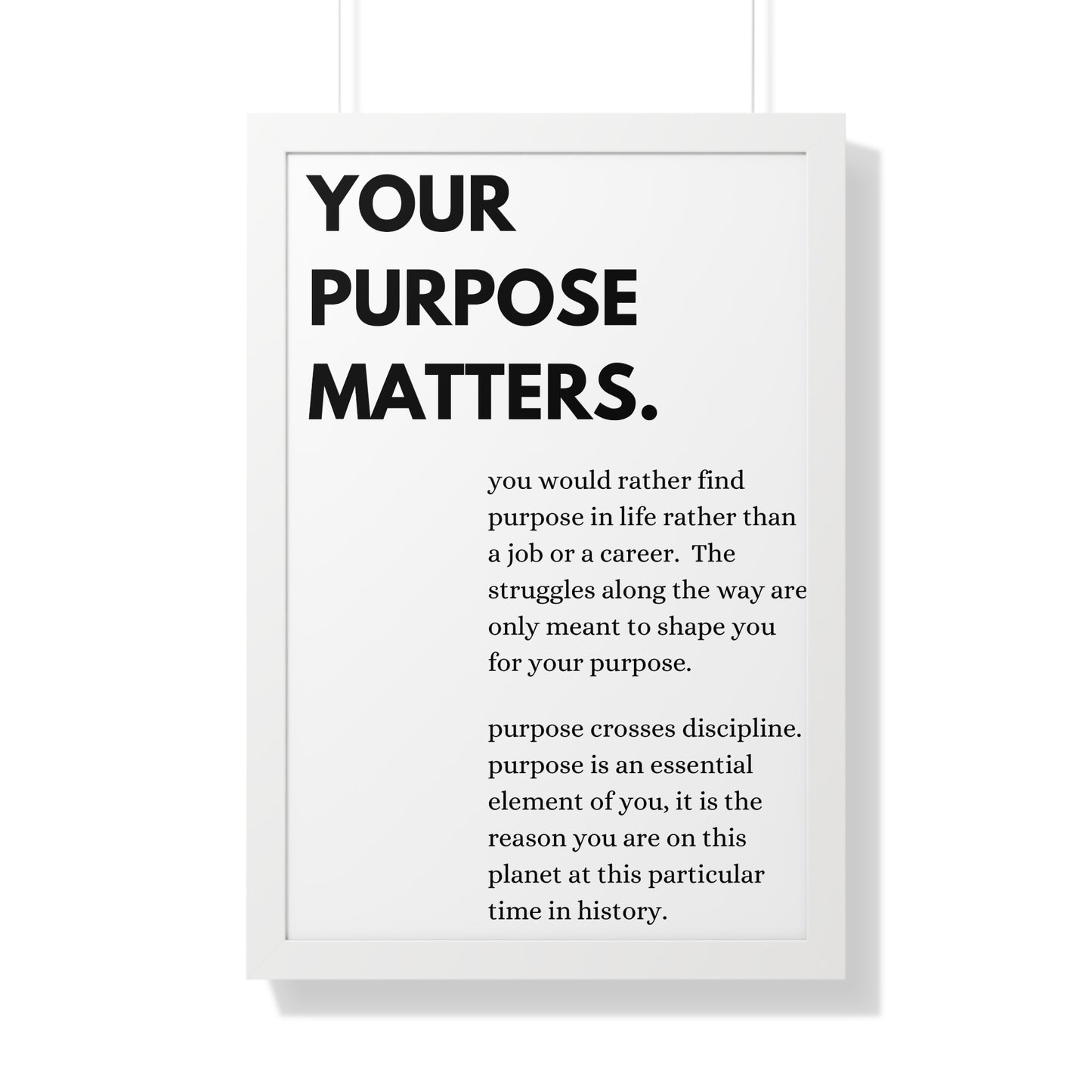 Your Purpose Matters.